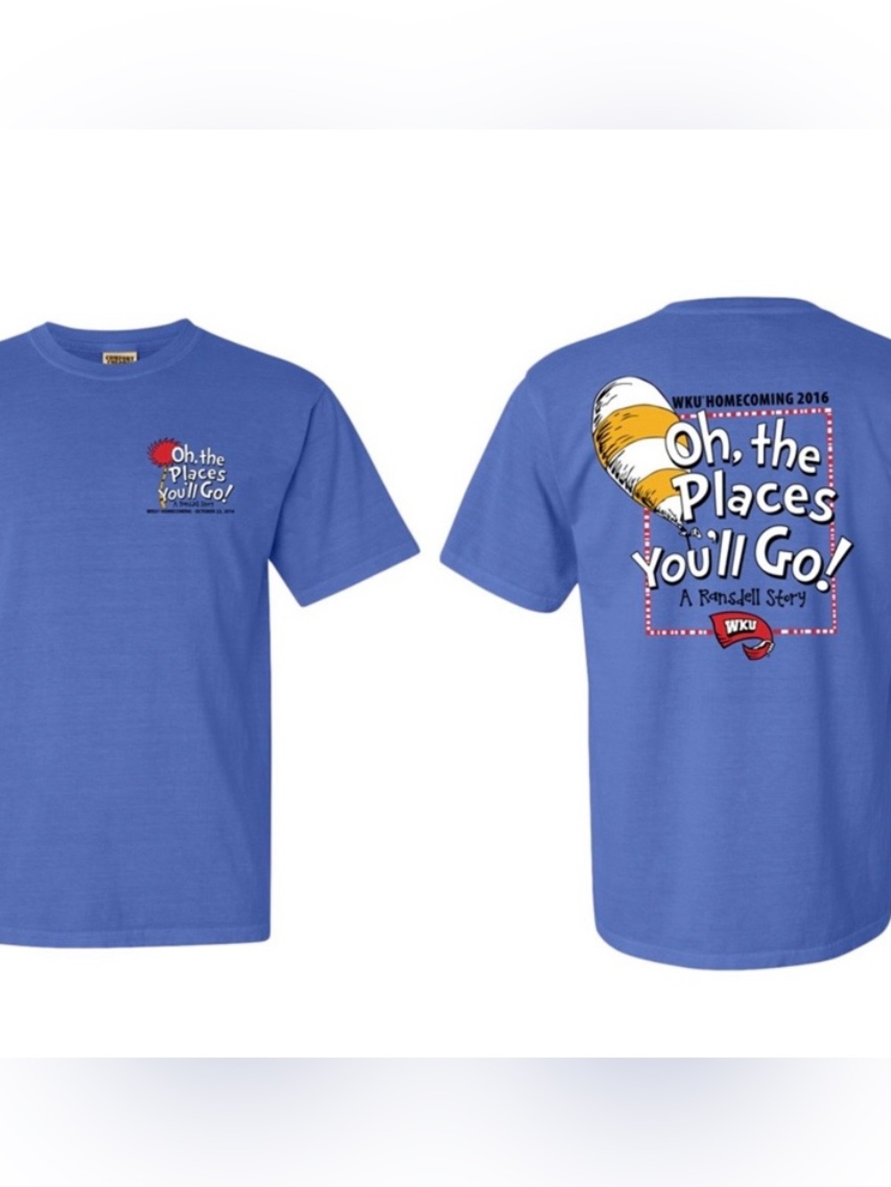 IN SEARCH OF WKU HOMECOMING SHIRT!!!!Oh, the Places You'll Go! Blue Graphic Tee